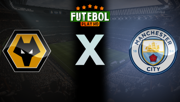 Assistir Wolverhampton x Manchester City ao vivo online 20/10/2024