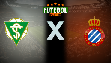 Assistir San Tirso x Espanyol ao vivo online 31/10/2024