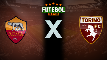 Assistir Roma x Torino ao vivo online 31/10/2024