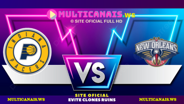 Assistir NBA: Indiana Pacers x New Orleans Pelicans ao vivo online 01/10/2024