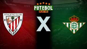 Assistir Athletic Bilbao x Real Bétis ao vivo online 03/10/2024