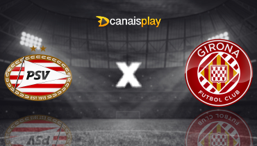 Assistir PSV x Girona ao vivo online 05/10/2024