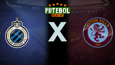 Assistir Club Brugge x Aston Villa ao vivo online 06/10/2024