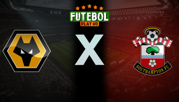 Assistir Wolverhampton x Southampton ao vivo online 09/11/2024