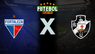 Assistir Fortaleza x Vasco ao vivo online 09/11/2024