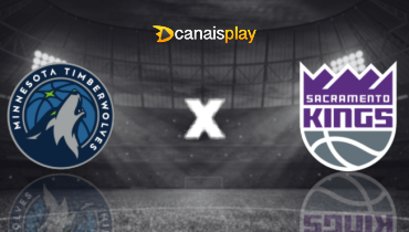 Assistir NBA: Minnesota Timberwolves x Sacramento Kings ao vivo online 15/11/2024