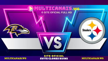 Assistir NFL: Baltimore Ravens x Pittsburgh Steelers ao vivo online 17/11/2024