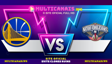 Assistir NBA: Golden State Warriors x New Orleans Pelicans ao vivo online 22/11/2024