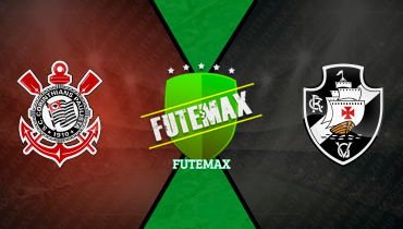 Assistir Corinthians x Vasco ao vivo online 24/11/2024