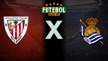 Assistir Athletic Bilbao x Real Sociedad ao vivo online 24/11/2024