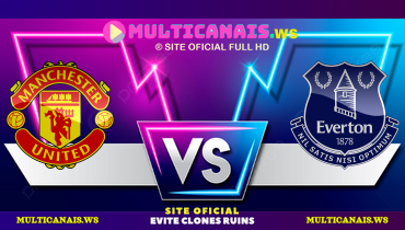 Assistir Manchester United x Everton ao vivo online 01/12/2024