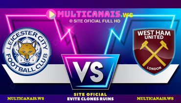 Assistir Leicester City x West Ham ao vivo online 03/12/2024