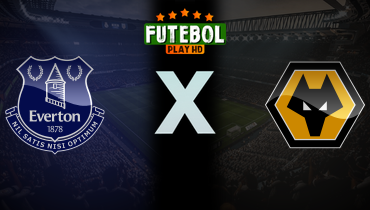 Assistir Everton x Wolverhampton ao vivo online 04/12/2024