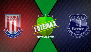 Assistir Stoke City x Everton ao vivo online 29/07/2023