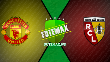 Assistir Manchester United x Lens ao vivo online 05/08/2023