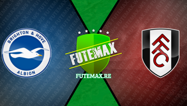 Assistir Brighton x Fulham ao vivo online 29/10/2023