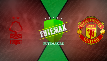 Assistir Nottingham Forest x Manchester United ao vivo online 30/12/2023