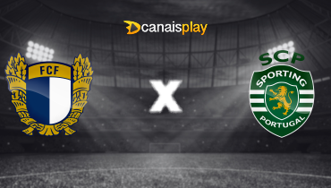 Assistir Famalicão x Sporting ao vivo online 16/04/2024