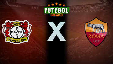 Assistir Bayer Leverkusen x Roma ao vivo online 09/05/2024