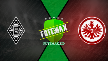 Assistir Borussia M'Gladbach x Eintracht Frankfurt ao vivo online 11/05/2024