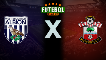 Assistir West Bromwich Albion x Southampton ao vivo online 12/05/2024