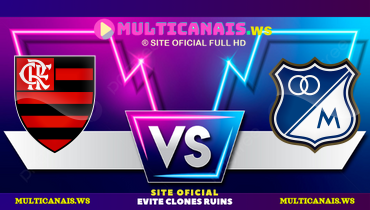 Assistir Flamengo x Millonarios ao vivo online 28/05/2024