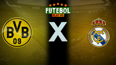 Assistir Borussia Dortmund x Real Madrid ao vivo online 01/06/2024