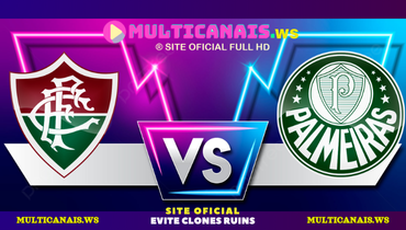 Assistir Fluminense x Palmeiras ao vivo online 24/07/2024