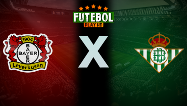 Assistir Bayer Leverkusen x Real Betis ao vivo online 10/08/2024