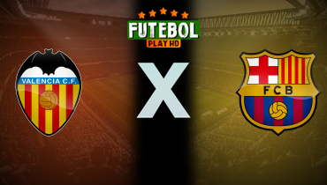 Assistir Valencia x Barcelona ao vivo online 17/08/2024