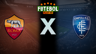 Assistir Roma x Empoli ao vivo online 25/08/2024