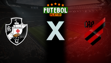 Assistir Vasco x Athletico-PR ao vivo online 26/08/2024