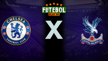 Assistir Chelsea x Crystal Palace ao vivo online 01/09/2024