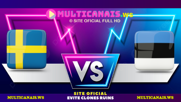 Assistir Suécia x Estônia ao vivo online 08/09/2024