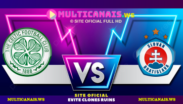 Assistir Celtic x Slovan Bratislava ao vivo online 18/09/2024