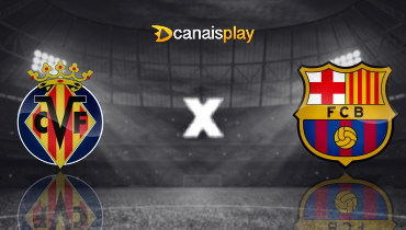 Assistir Villarreal x Barcelona ao vivo online 22/09/2024