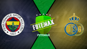 Assistir Fenerbahçe x Union Saint-Gilloise ao vivo online 26/09/2024