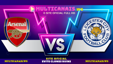 Assistir Arsenal x Leicester City ao vivo online 28/09/2024