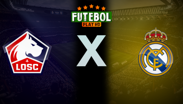 Assistir Lille x Real Madrid ao vivo online 02/10/2024