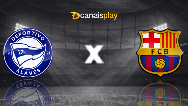 Assistir Deportivo Alavés x Barcelona ao vivo online 06/10/2024