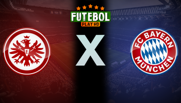 Assistir Eintracht Frankfurt x Bayern de Munique ao vivo online 06/10/2024