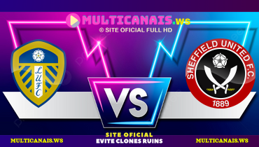 Assistir Leeds x Sheffield United ao vivo online 18/10/2024